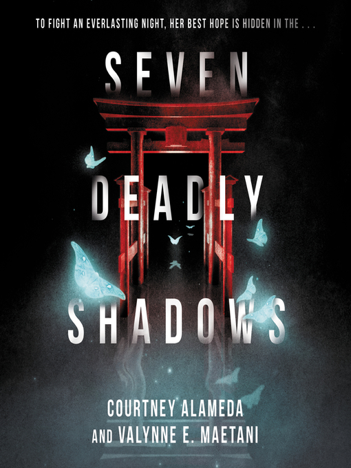 Title details for Seven Deadly Shadows by Courtney Alameda - Available